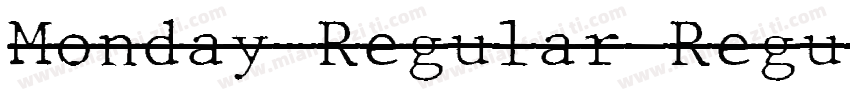 Monday-Regular Regul字体转换
